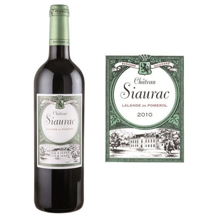 Château Siaurac 2010 Lalande de Pomerol Vin rouge de Bordeaux