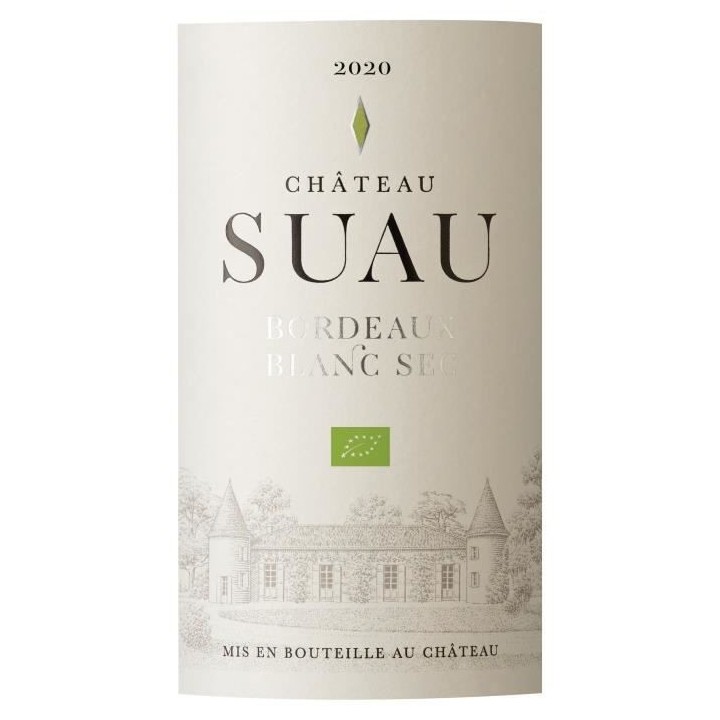 Château Suau 2021 Bordeaux - Vin blanc de Bordeaux - Bio