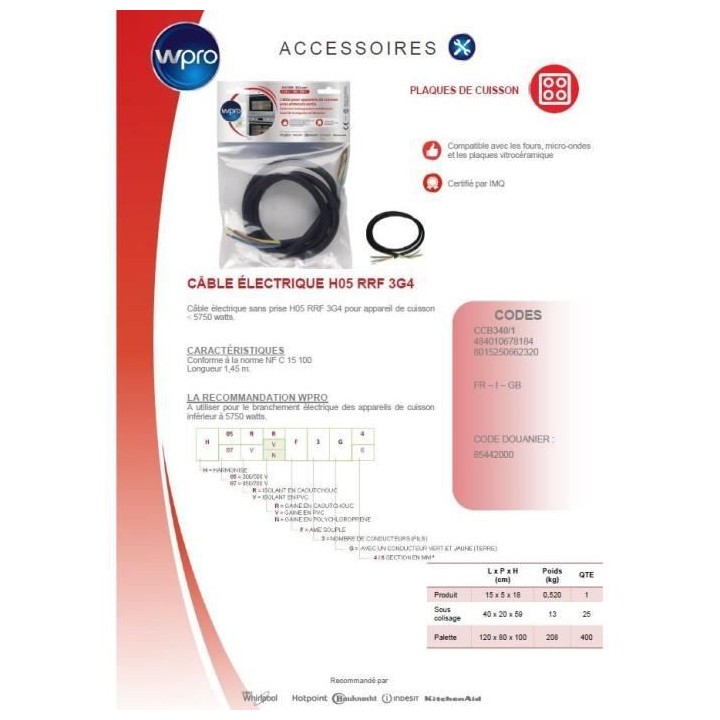 WPRO CCB340/1 - Câble H05 RRF 3G4 sans prise - longueur 1,45m pour ap