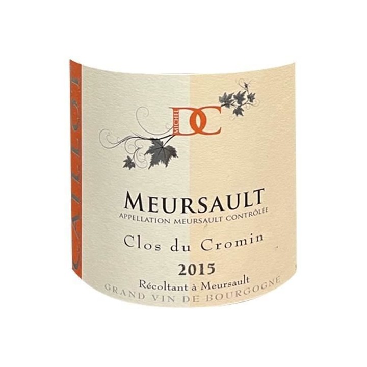 Domaine Caillot Clos du Cromin 2015 Meursault - Vin blanc de Bourgogne