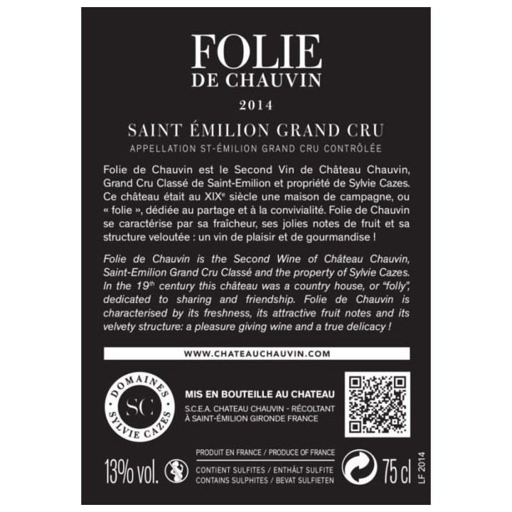 Folie de Chauvin 2016 Saint-Emilion Grand Cru - Vin rouge de Bordeaux