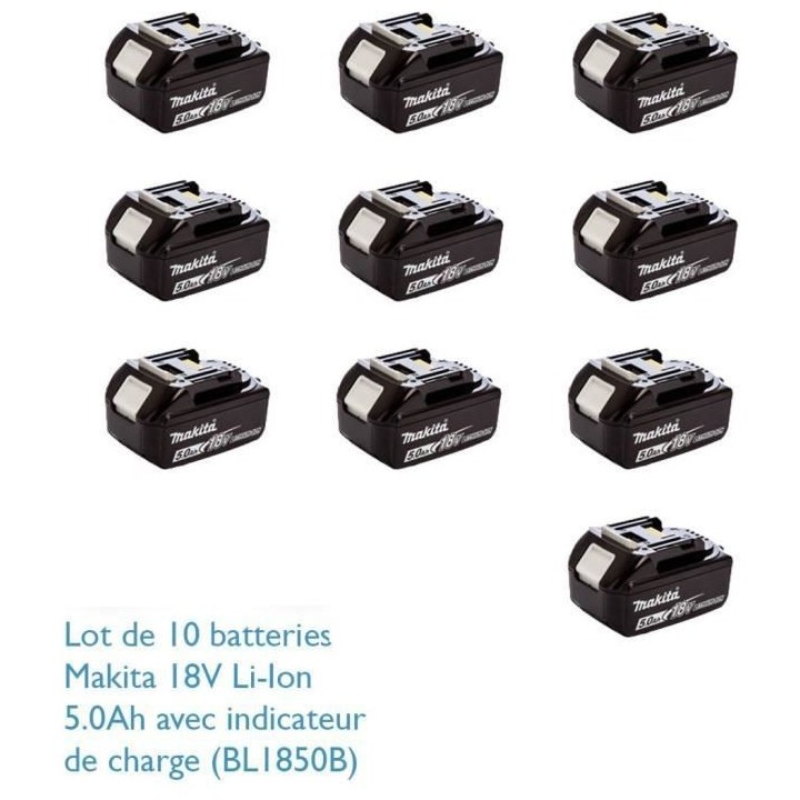 MAKITA Pack de 10 batteries BL1850B avec témoin de charge - 18 V 5Ah