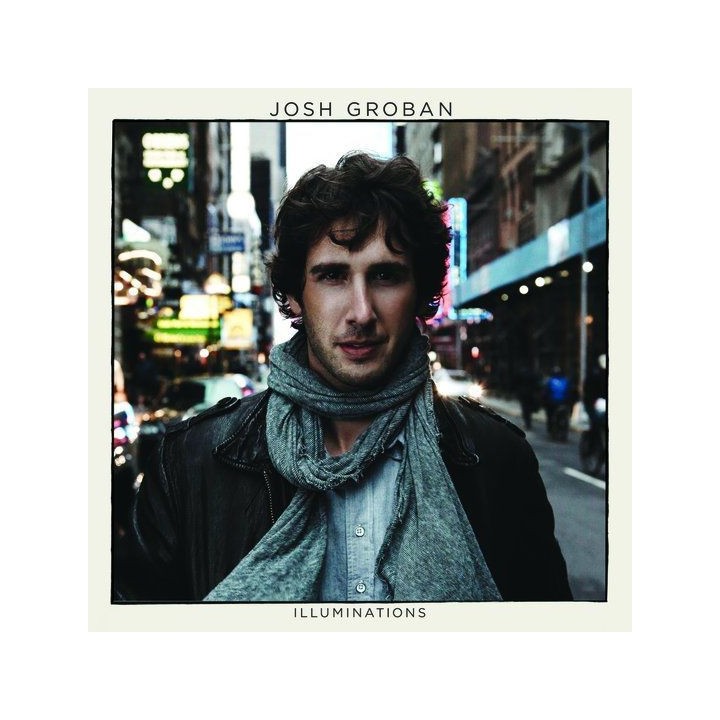 JOSH GROBAN - Illuminations