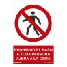 Panneau Normaluz prohibido el paso a toda persona ajena a la obra PVC (30 x 40 cm)