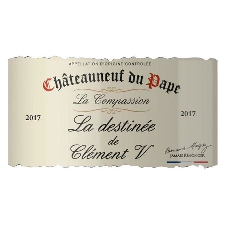La Compassion La Destinée Clément V 2017 Châteauneuf du Pape - Vin