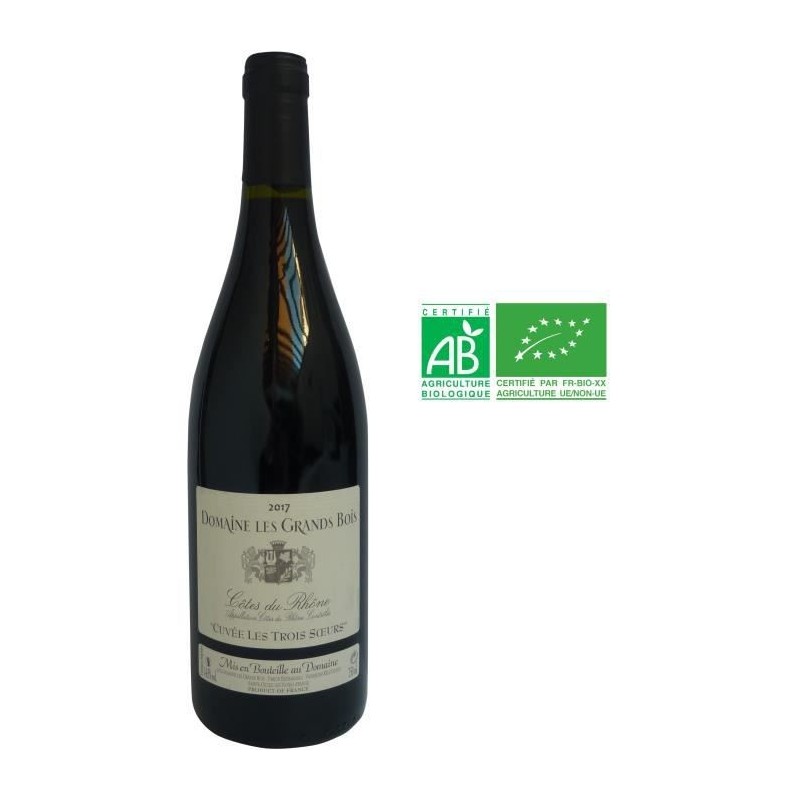 Domaine Les Grands Bois Cuvée Les 3 Soeurs 2017 Côtes-du-Rhône - Vin rouge de la Vallée du Rhône - Bio