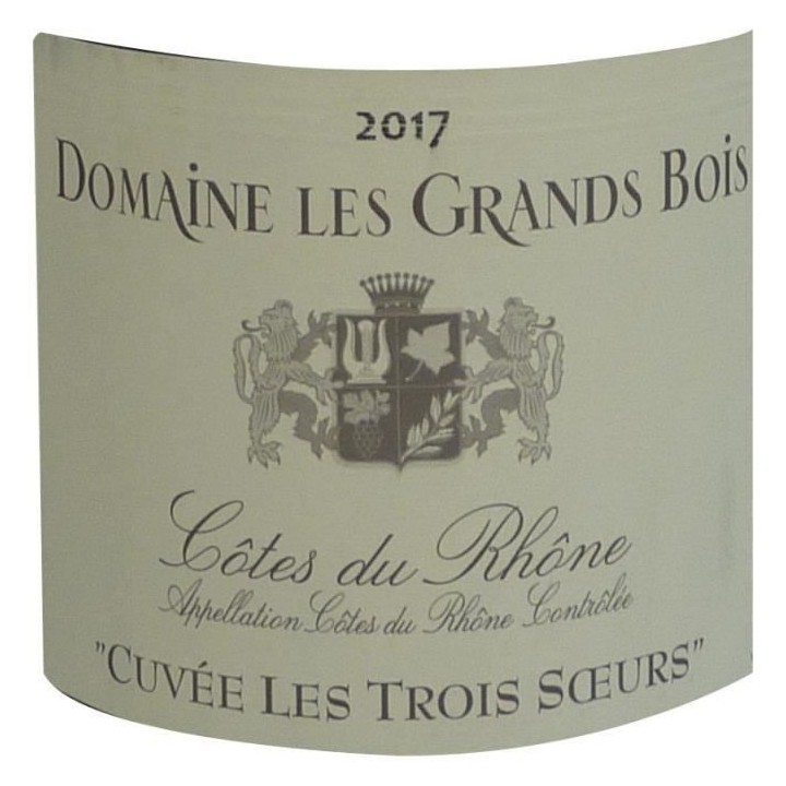 Domaine Les Grands Bois Cuvée Les 3 Soeurs 2017 Côtes-du-Rhône - Vi