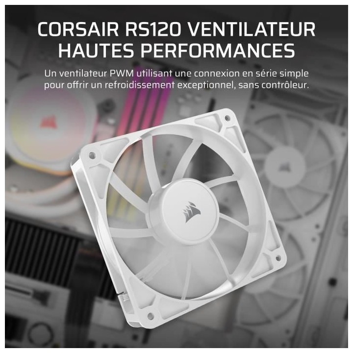 Ventilateur PWM 120mm - CORSAIR - RS120 - Blanc