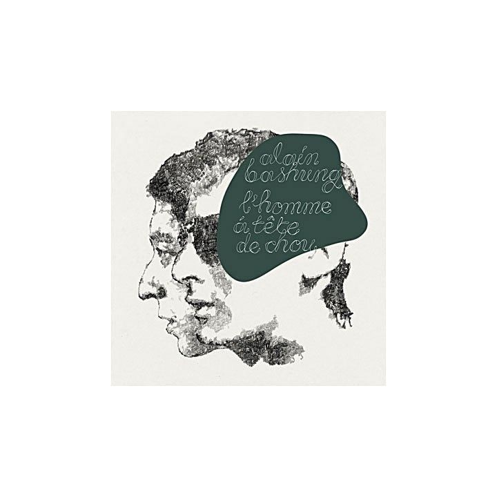 ALAIN BASHUNG - L'Homme A La Tete De Chou