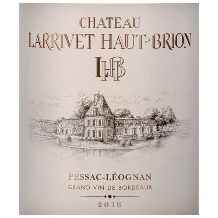 Château Larrivet Haut-Brion 2018 Pessac Léognan - Vin blanc de Borde