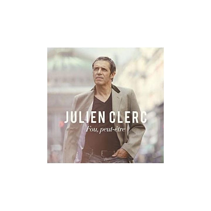 JULIEN CLERC - Fou Peut-etre