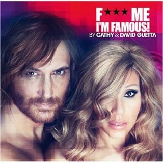 DAVID GUETTA - F*** Me, I'm Famous 2012