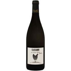 Domaine de la Poule Noire...