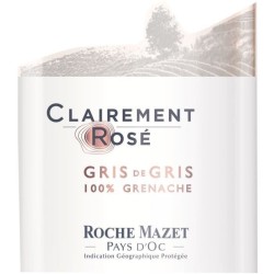 Clairement Rosé de Roche Mazet Pays d'Oc - Vin rosé de Languedoc